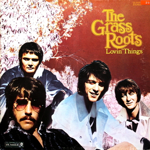 The Grass Roots / Lovin' Things (LP)