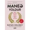 Maneə yoldur