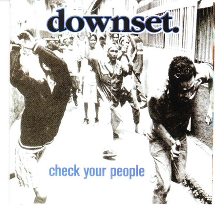CD:  downset. — «Check Your People» (2003)