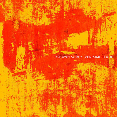 2LP: Tyshawn Sorey — Verisimilitude