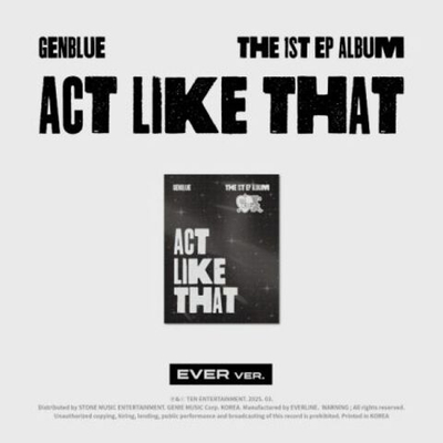 Альбом GENBLUE - ACT LIKE THAT 1st EP Album EVER MUSIC Version