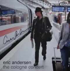 Eric Andersen – The Cologne Concert - LP