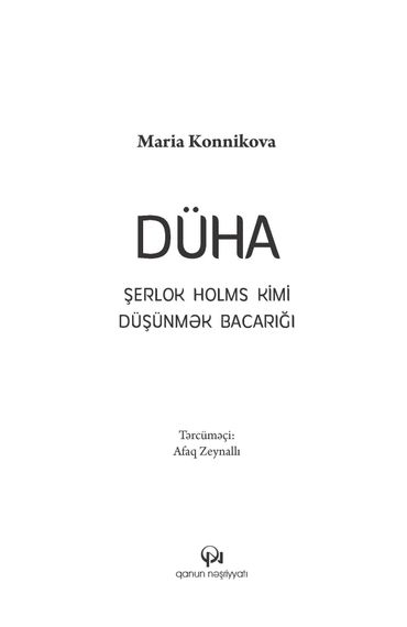 Düha. Şerlok Holms kimi düşünmək
