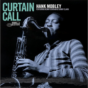 Hank Mobley Featuring Kenny Dorham & Sonny Clark / Curtain Call (LP)