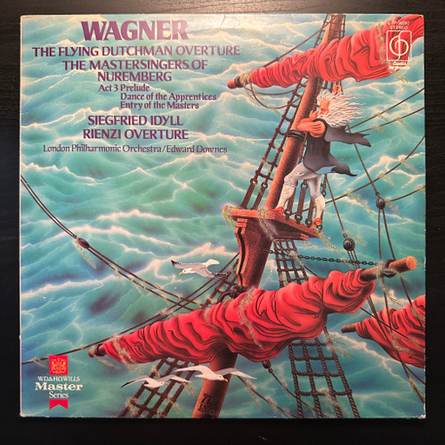 Вагнер - Увертюра к «Летучему голландцу», Мейстерзингеры Нюрнберга, Зигфрид - идиллия, Риенци - увертюра (Англия 1978г.)