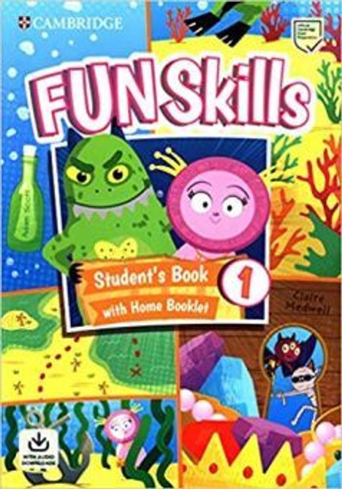 Fun Skills 1 Student&#39;s Book with Home Booklet and Downloadable Audio