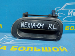 Ручка двери задней левой внешняя DAEWOO NEXIA 2001