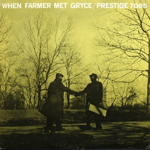 The Art Farmer Quintet Featuring Gigi Gryce / When Farmer Met Gryce (LP)