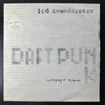 LCD Soundsystem ‎– Daft Punk Is Playing At My House (Англия 2005г.) 12", 45 RPM