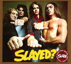 Slade / Slayed? (CD)