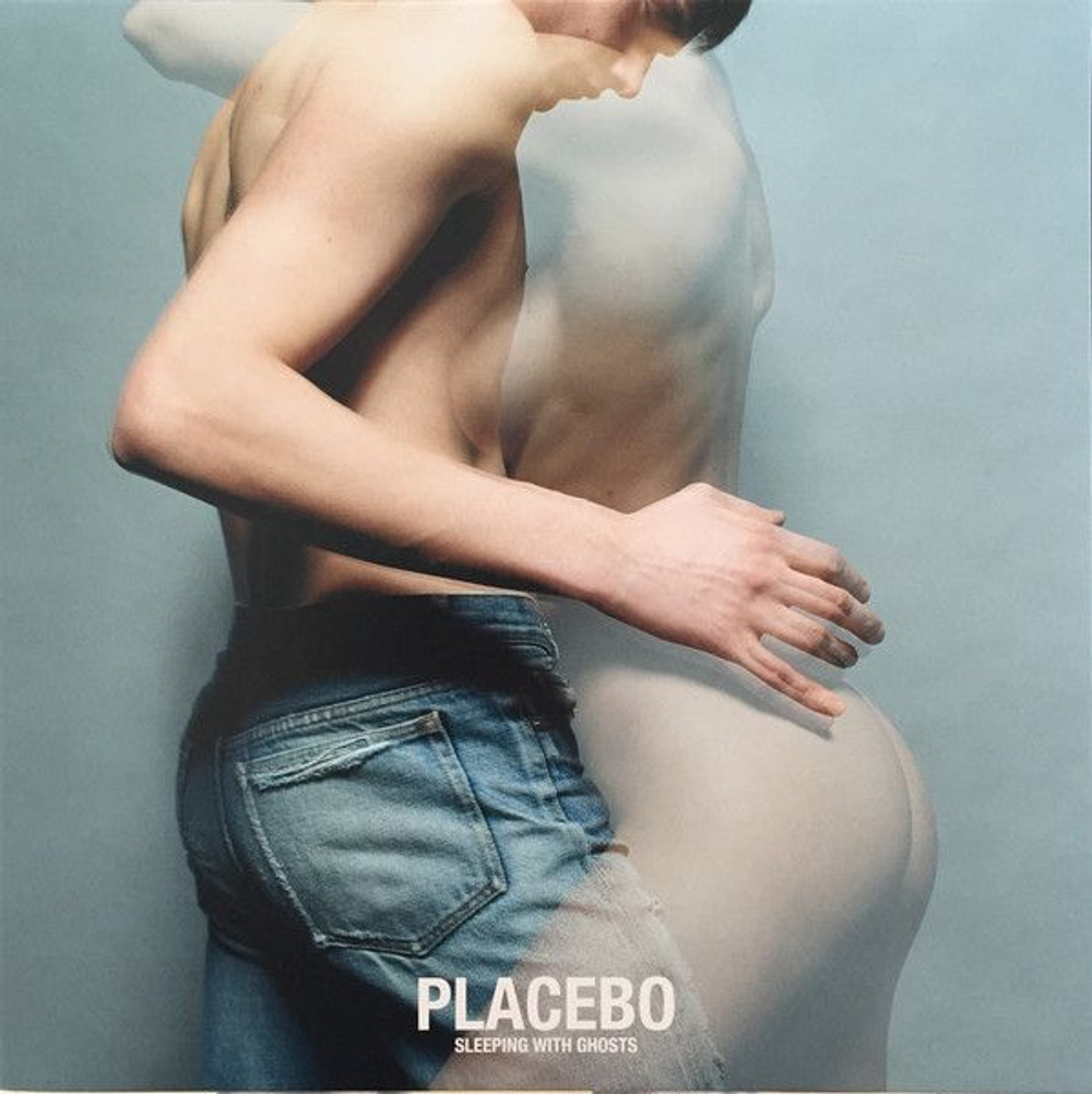 Placebo Sleeping With Ghosts