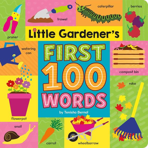 Little Gardener&#39;s First 100 Words