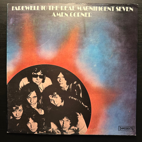 Amen Corner - Farewell To The Real Magnificent Seven (Англия 1969г.)