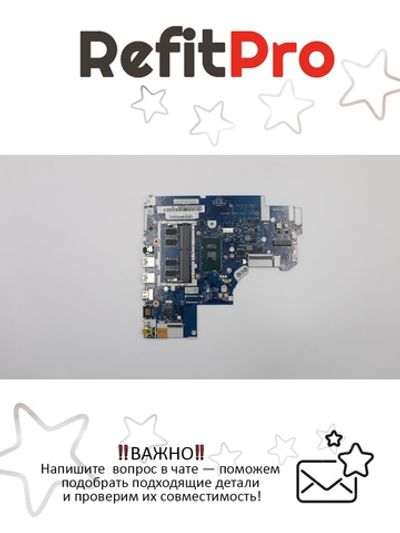Материнская плата для ноутбука Lenovo ideapad 320-15IKB NM-B24 intel Pentium 4415U UMA NFP 4G WIN (5B20Q09775), оригинал