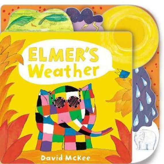Elmer&#39;s Weather : Tabbed Board Book
