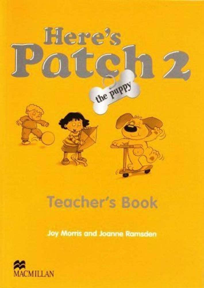 Here&#39;s Patch The Puppy 2 книга для учителя (TB)