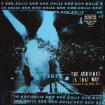Goo Goo Dolls / The Audience Is That Way (The Rest Of The Show) Vol. 2 (LP)