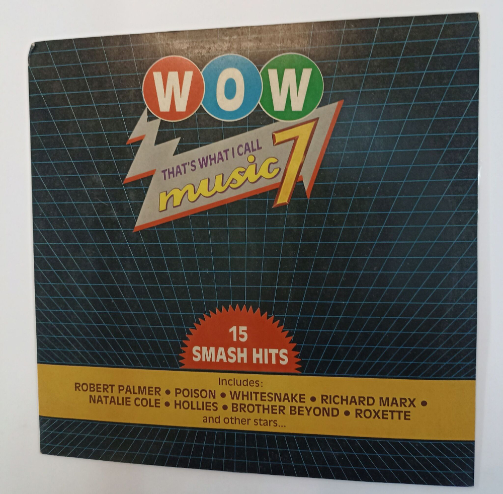 Винтажная виниловая пластинка LP Сборник Wow, That's What I Call Music 7 (Roxette, Natalie Cole, The Hollies, UB40, Poison) (India 1990)