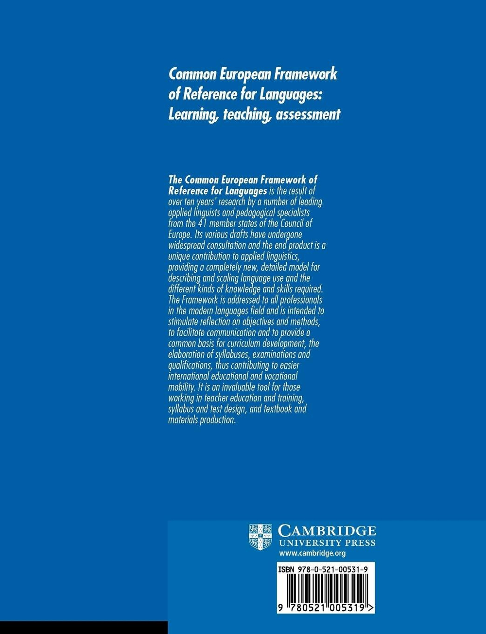 Common European Framework of Reference for Languages: Learning, Teaching, Assessment 1st Edition