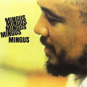Charles Mingus / Mingus Mingus Mingus Mingus Mingus (LP)