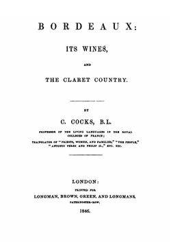 Bordeaux. Its Wines, and the Claret Country | Charles Cocks