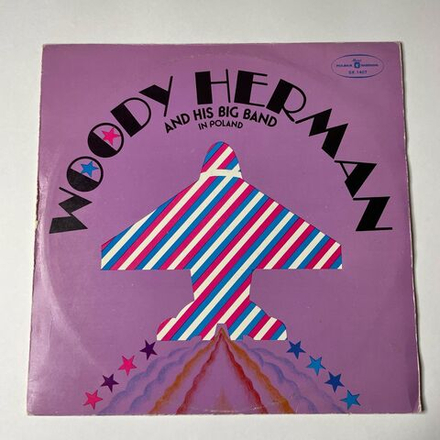Винтажная виниловая пластинка LP Woody Herman And His Big Band In Poland (Польша 1977)