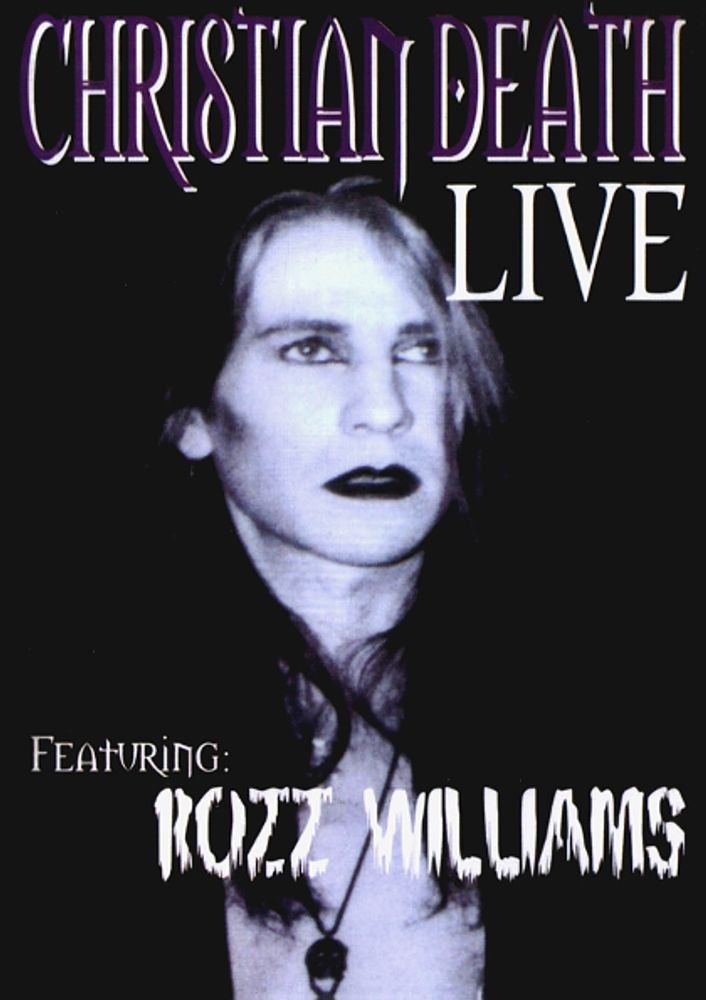 Christian Death Featuring Rozz Williams / Live (RU)(DVD)