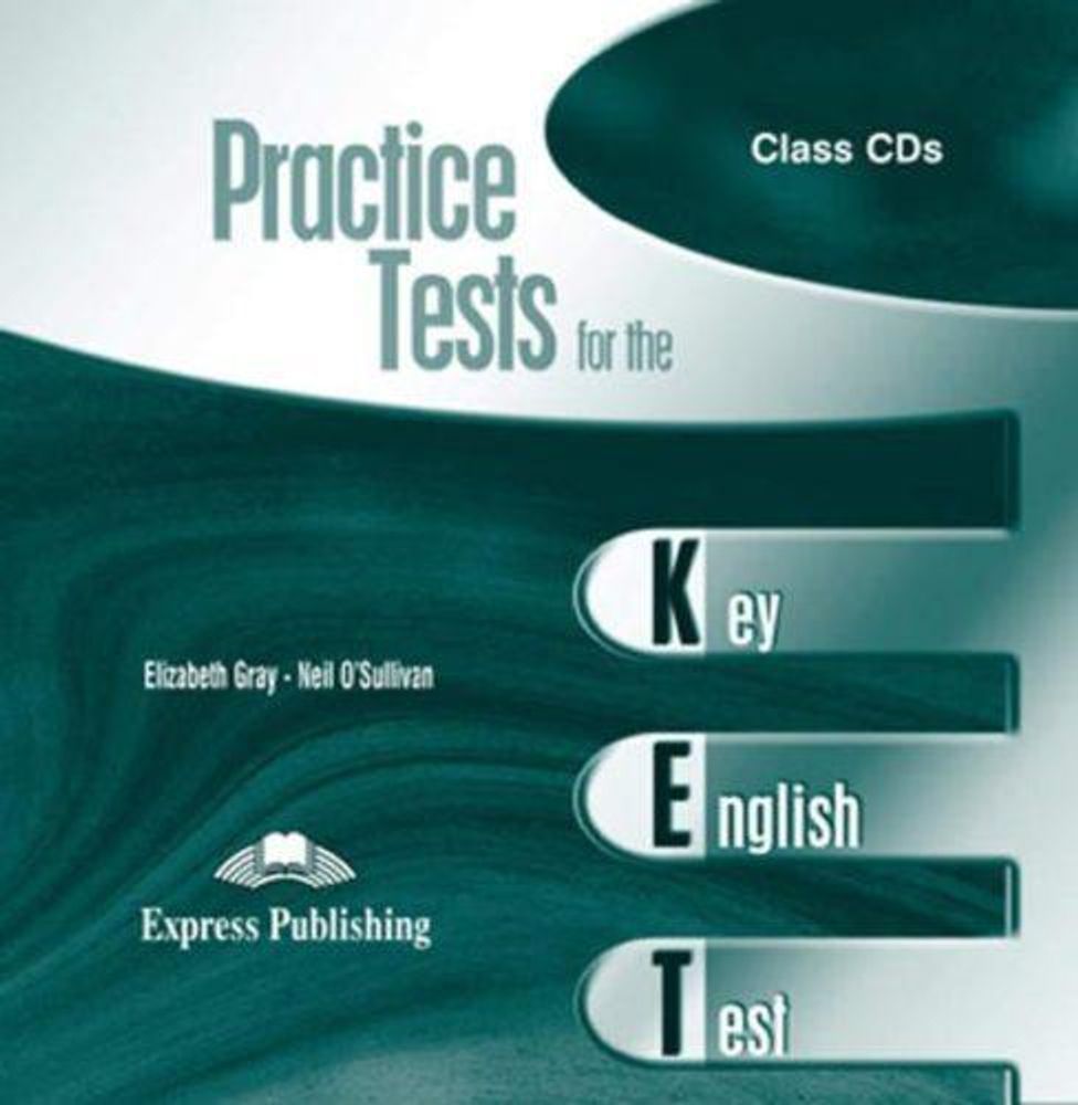 Practice Tests for the KET. Class Audio CDs. (set of 2). Аудио CD для работы в классе