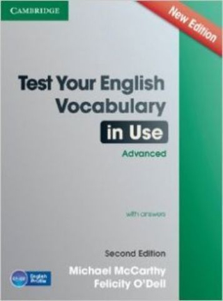 Test Your English Vocabulary in Use: Advanced Book (Second Edition) with answers