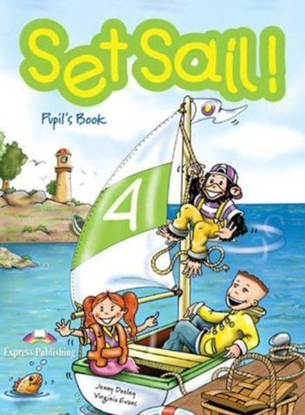 Set Sail 4. Pupil's Book. Учебник