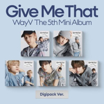 Альбом WAYV - GIVE ME THAT 5th Mini Album DIGIPACK RANDOM Version