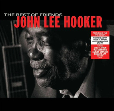 John Lee Hooker - The Best Of Friends*