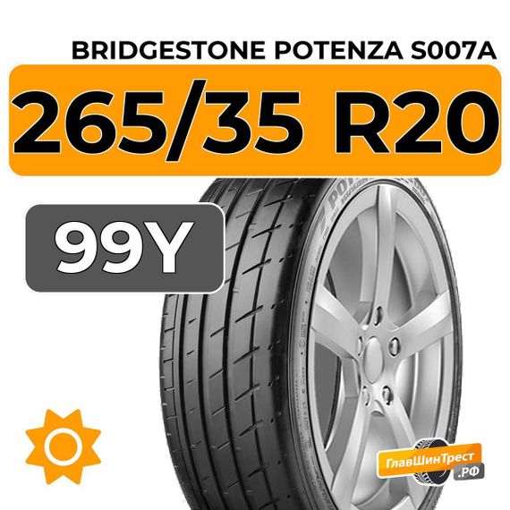 Bridgestone Potenza S007A 265/35 R20 99Y XL