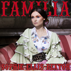 Sophie Ellis-Bextor / Familia (LP)