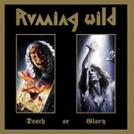 Running Wild / Death Or Glory (2LP)