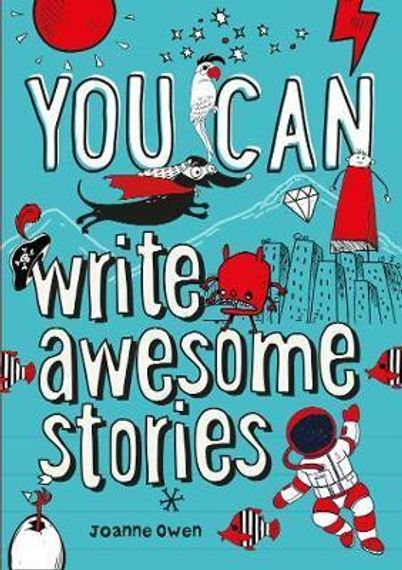 YOU CAN write awesome stories