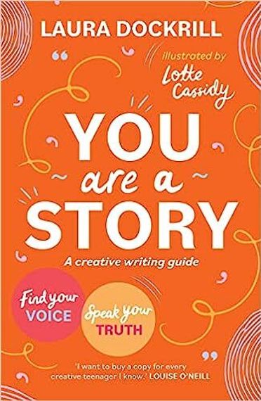 You Are a Story: A creative writing guide to find your voice and speak your truth