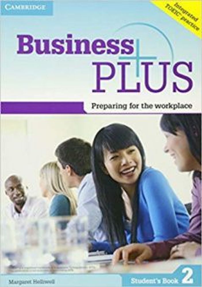 Business Plus 2 Student&#39;s Book: Preparing for the Workplace