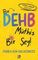 Bu DEHB Müthiş Bir Şey!