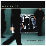 Bee Gees / This Is Where I Came In (CD)