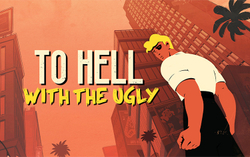 To Hell With The Ugly (для ПК, цифровой код доступа)