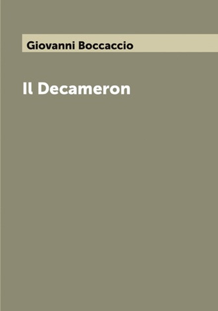 Il Decameron | Giovanni Boccaccio