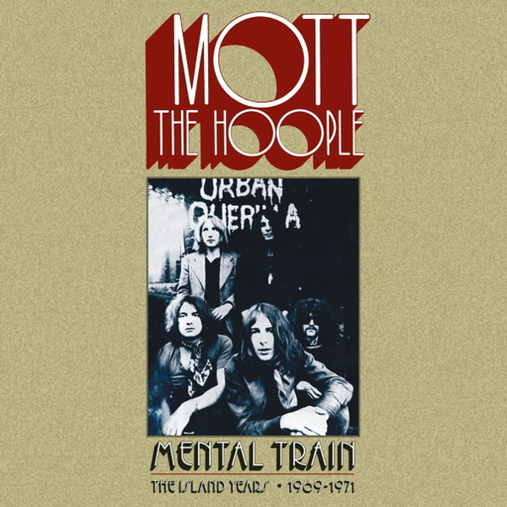 Mott The Hoople / Mental Train - The Island Years 1969-1971 (6CD)