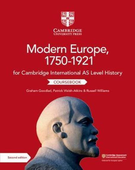 Look InsideCambridge International AS Level History Modern Europe, 1750–1921 CoursebookSample Content Cambridge International AS Level History Modern