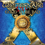 Whitesnake / Still Good To Be Bad (Deluxe Edition)(2CD)