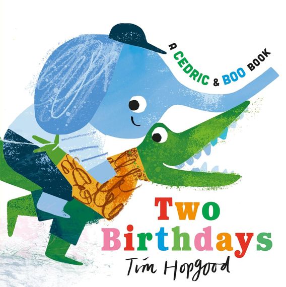 Two Birthdays - A Cedric &amp; Boo Book