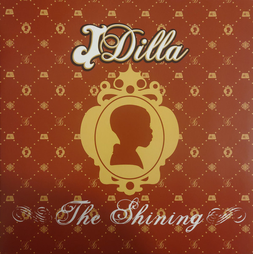 J Dilla - The Shining - 2023 Reissue