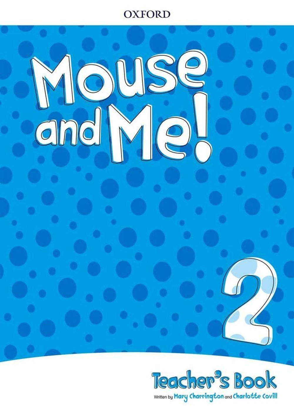 Mouse and Me!: Level 2: Teacher's Book Pack: Who do you want to be? ! КНИГА ДЛЯ УЧИТЕЛЯ !