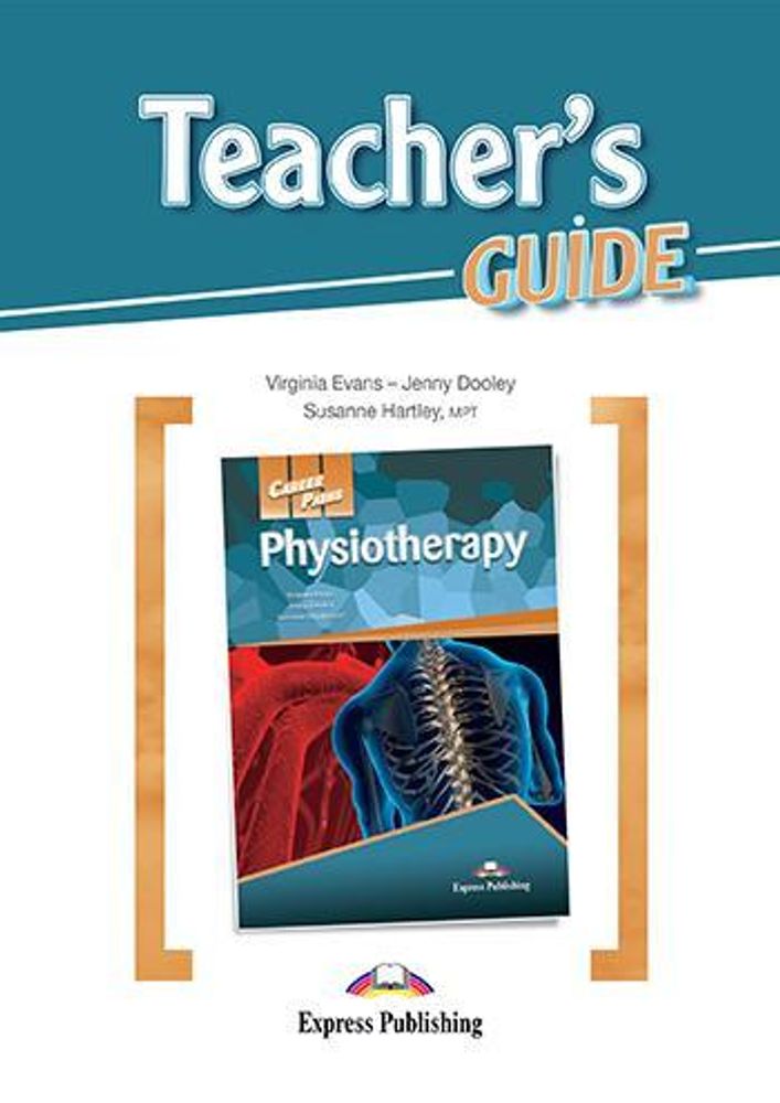 Physiotherapy (esp). Teacher&#39;s guide. Книга для учителя