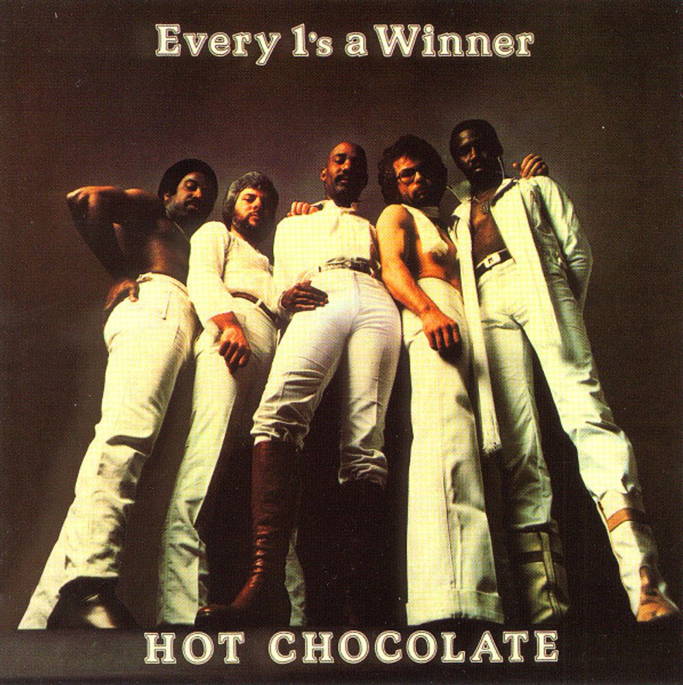 Hot Chocolate – Every 1&#39;s A Winner